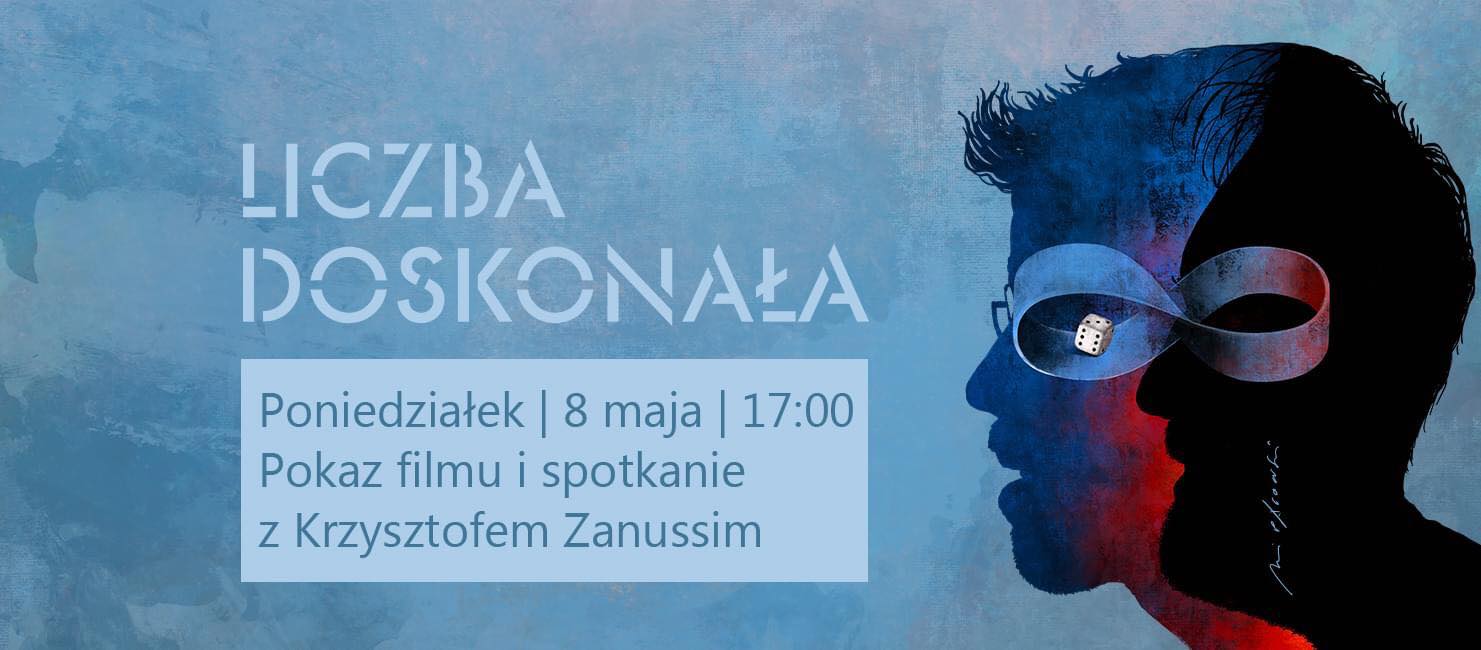 Grafika promująca wydarzenie: Spotkanie z Krzysztofem Zanussim | pokaz specjalny: LICZBA DOSKONAŁA
